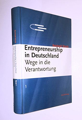 Entrepreneurship in Deutschland: Wege in die Verantwortung