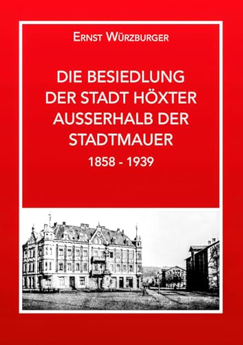 Die Besiedlung der Stadt Höxter außerhalb der Stadtmauer