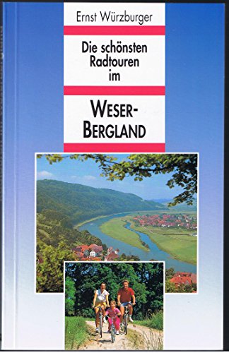 Die schönsten Radtouren im Weserbergland von BVA Bielefelder Verlag