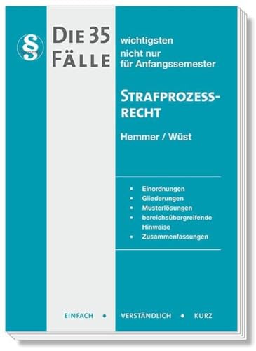 21100 - Die 35/2 wichtigsten Fälle für Anfangssemester / Strafprozessrecht (Skripten - Strafrecht): nicht nur für Anfangssemester von hemmer/wüst Verlagsgesellschaft mbH