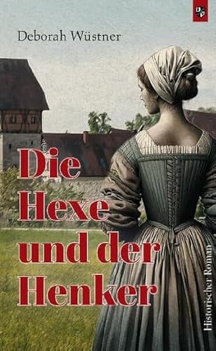 Die Hexe und der Henker von Bernardus-Verlag