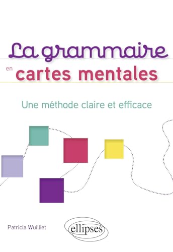 La grammaire en cartes mentales La grammaire en cartes mentales von Ellipses