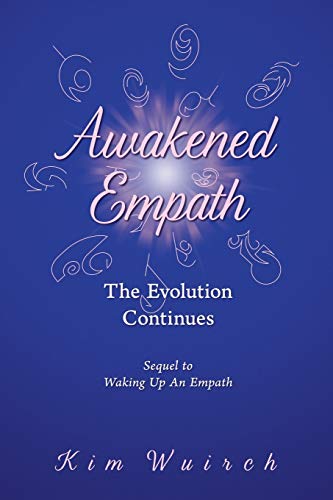 Awakened Empath: The Evolution Continues von Balboa Press