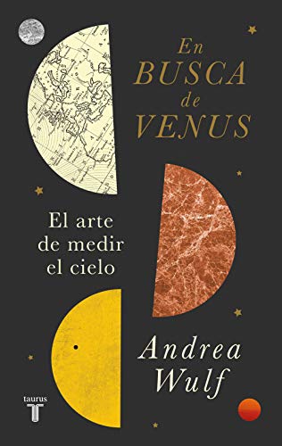 En busca de Venus / Chasing Venus : The Race to Measure the Heavens: El arte de medir el cielo (Ciencia) von TAURUS