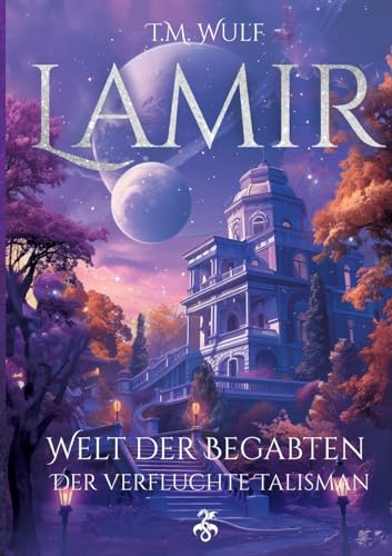 Lamir: Welt der Begabten - Der verfluchte Talisman Lamir: Welt der Begabten - Der verfluchte Talisman von Infinity Gaze Studios
