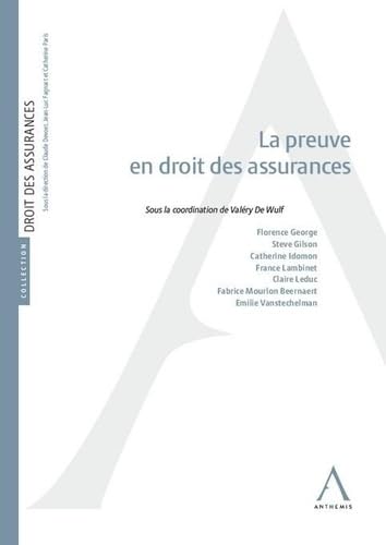 La preuve en droit des assurances La preuve en droit des assurances von ANTHEMIS