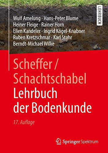 Scheffer/Schachtschabel Lehrbuch der Bodenkunde von Springer Spektrum
