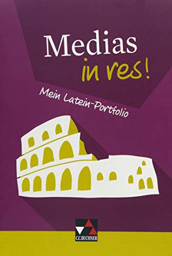 Einzelbände Latein / Medias in res!: Mein Latein-Portfolio