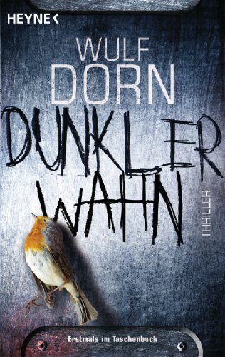 Dunkler Wahn: Thriller von HEYNE