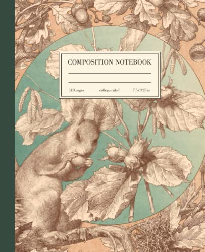Composition Notebook College Ruled: Squirrel Vintage Botanical Illustration | Cute Aesthetic Journal For School, College, Office, Work | Wide Lined von Independently published