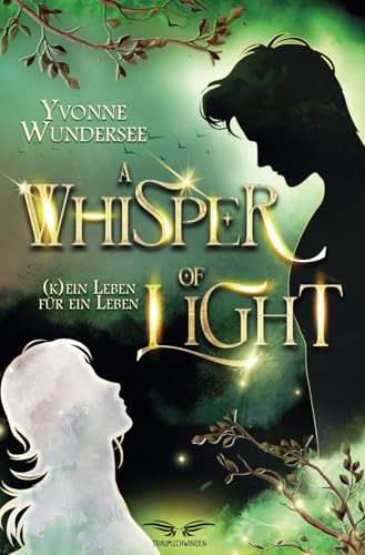 A Whisper of Light - (K)ein Leben für ein Leben