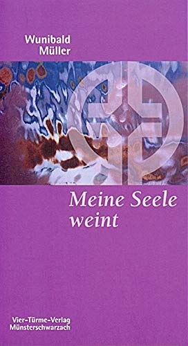Meine Seele weint. Die therapeutische Wirkung der Psalmen für die Trauerarbeit. Münsterschwarzacher Kleinschriften Band 73 Meine Seele weint. Die therapeutische Wirkung der Psalmen für die Trauerarbeit. Münsterschwarzacher Kleinschriften Band 73