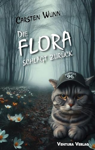 Die Flora schlägt zurück: Ein neues Abenteuer aus dem Kniesel-Universum von Ventura Verlag