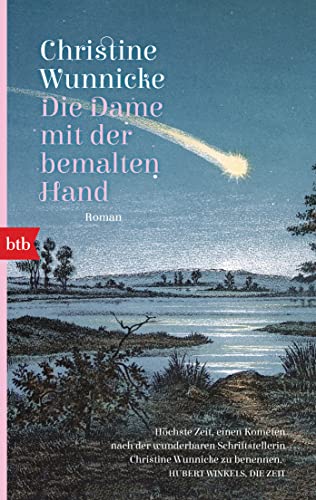 Die Dame mit der bemalten Hand: Roman von btb