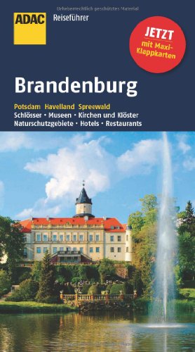 ADAC Reiseführer Brandenburg: Potsdam Havelland Spreewald