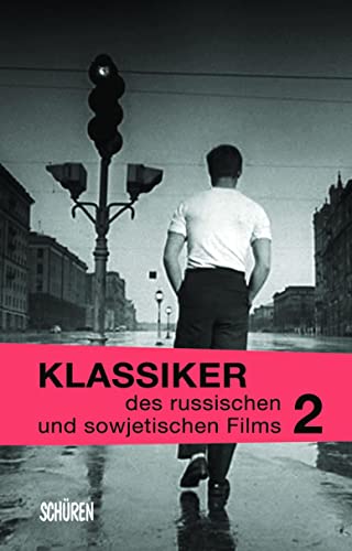 Klassiker des russischen und sowjetischen Films Bd. 2 (Klassiker des osteuropäischen Films) von Schren Verlag