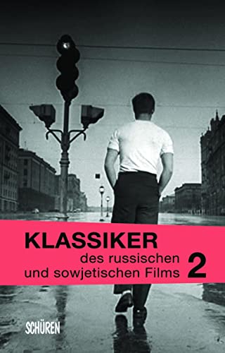 Klassiker des russischen und sowjetischen Films Bd. 2 (Klassiker des osteuropäischen Films)