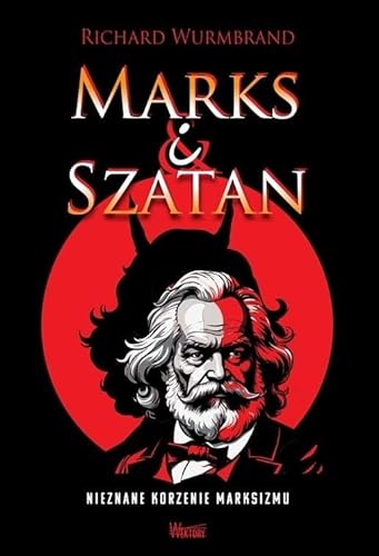 Marks i Szatan: Nieznane korzenie Marksizmu von Wektory