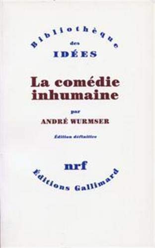 La Comédie inhumaine von GALLIMARD