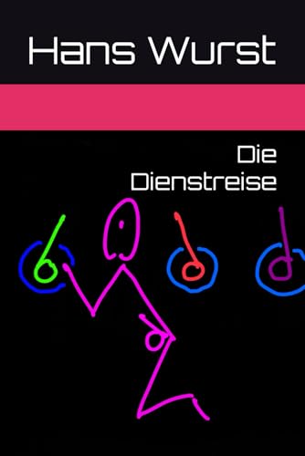 Die Dienstreise (Hans im Glück, Band 5)