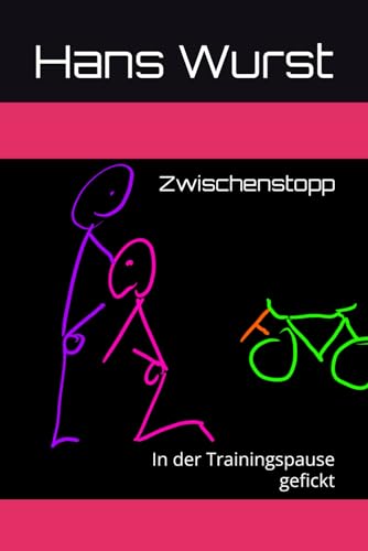 Zwischenstopp: In der Trainingspause gefickt (Hans im Glück, Band 3)