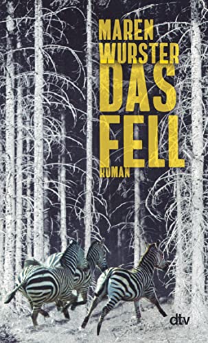 Das Fell: Roman von dtv Verlagsgesellschaft