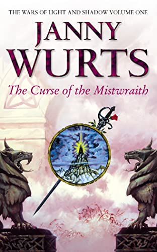 The Curse of the Mistwraith: An immersive epic fantasy novel exploring moral dilemmas (The Wars of Light and Shadow, Band 1)