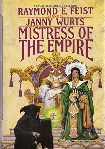 Mistress of the Empire Mistress of the Empire