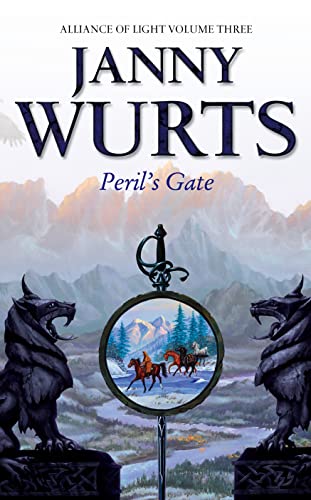 Peril’s Gate: Third Book of The Alliance of Light (The Wars of Light and Shadow, Band 6)