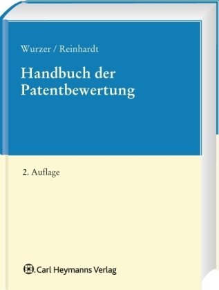Handbuch der Patentbewertung Handbuch der Patentbewertung