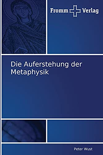 Die Auferstehung der Metaphysik
