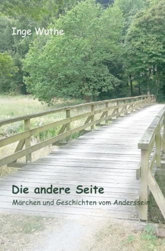 Die andere Seite: Märchen und Geschichten vom Anderssein von epubli