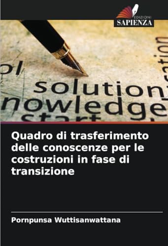 Quadro di trasferimento delle conoscenze per le costruzioni in fase di transizione von Edizioni Sapienza