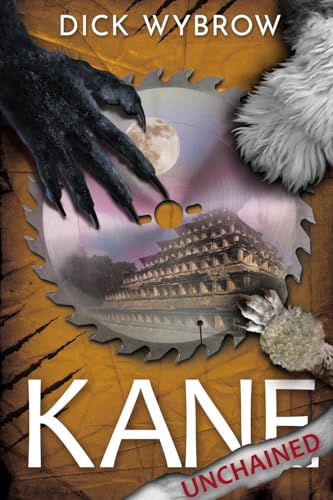 Kane Unchained (Wolfwere Series, Band 4) von Primedia eLaunch LLC