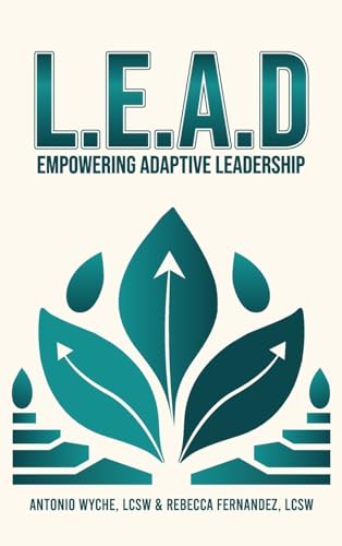 LEAD: Empowering Adaptive Leadership von Book Publishing Pulse