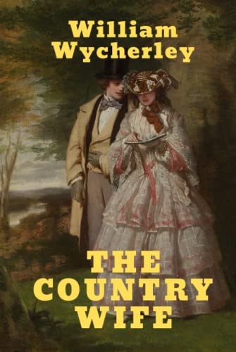 The Country Wife von Independently published