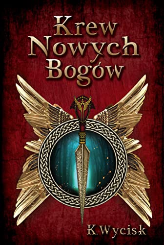 Krew Nowych Bogów Tom 1