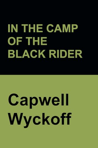 In the camp of the Black Rider von Independently published