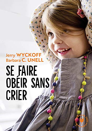 Se faire obéir sans crier von MARABOUT