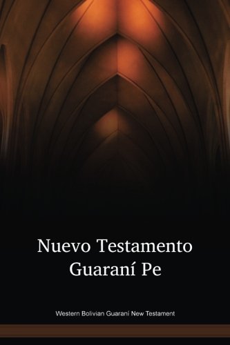 Western Bolivian Guaraní New Testament von Digital Bible Society