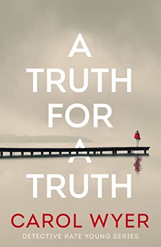 A Truth for a Truth (Detective Kate Young, Band 4) von Thomas & Mercer