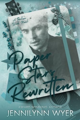 Paper Stars Rewritten: A Small Town Second Chance Romance (Fallen Brook, Band 2) von Love N. Books Press