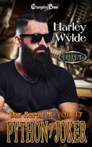 Python/Joker Duet: A Dixie Reapers Bad Boys Romance (Dixie Reapers MC, Band 18) von Changeling Press LLC