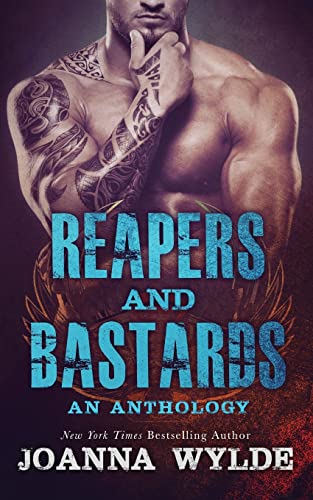 Reapers and Bastards: A Reapers MC Anthology von CREATESPACE