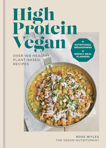 High Protein Vegan: Over 100 healthy plant-based recipes von Hamlyn