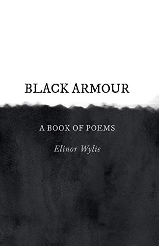 Black Armour: A Book of Poems: With an Essay By Martha Elizabeth Johnson von Read & Co. Books