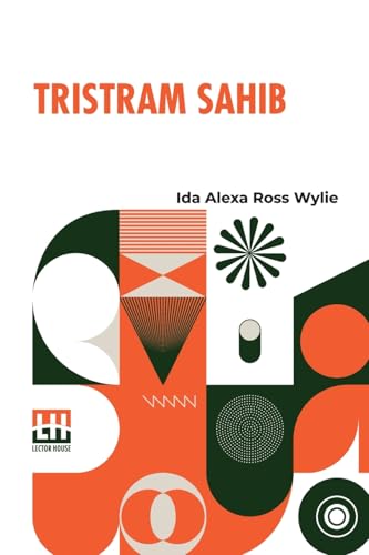 Tristram Sahib von Lector House