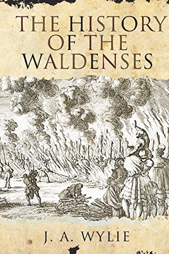 The History of the Waldenses von Independently published