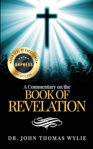 A Commentary on the Book of Revelation von ARPress