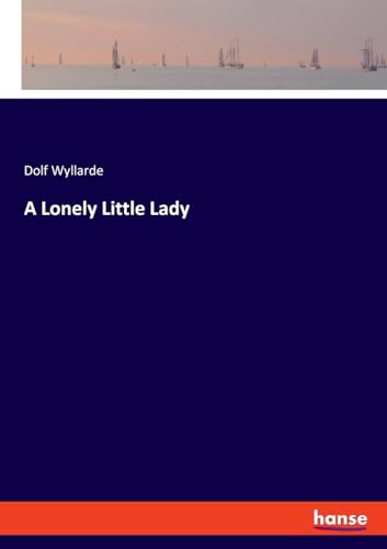 A Lonely Little Lady: DE von hansebooks